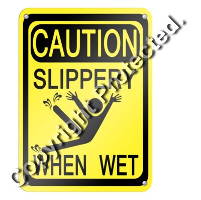 Slippery when wet